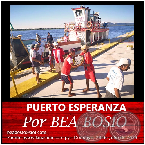 PUERTO ESPERANZA - Por BEA BOSIO - Domingo, 28 de Julio de 2019